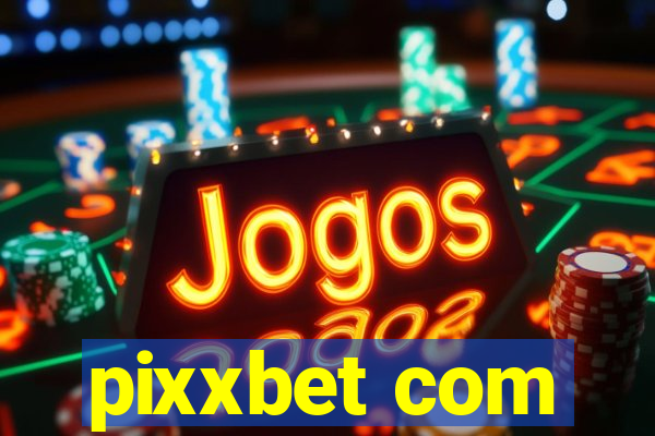 pixxbet com